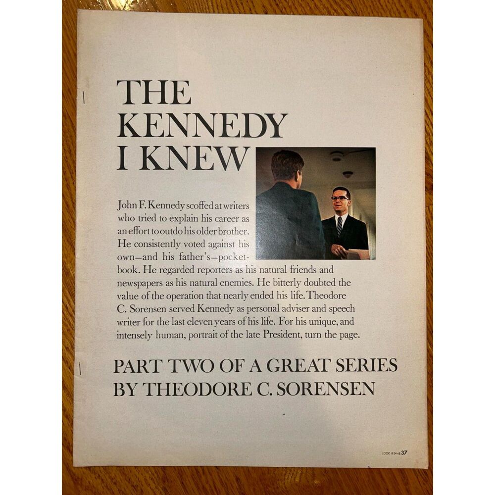 The Kennedy I Knew Sorenson Pt 2 vintage article Look Magazine 8/24/1965 JFK